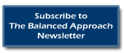 Subscribe to The Balanced Approach Newsletter